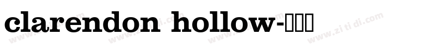 clarendon hollow字体转换